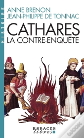 Cathares, La Contre-Enquête
