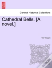 Capa do artigo Cathedral Bells. (A Novel.)