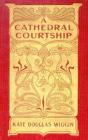 Cathedral Courtship - Preview