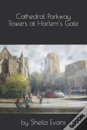 Cathedral Parkway Towers At Harlem'S Gate