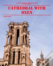 Cathedral With Oxen