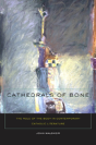Cathedrals Of Bone - Preview