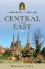 Cathedrals Of Britain: Central And East - Preview