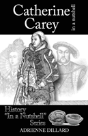 Catherine Carey In A Nutshell - Preview