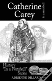 Capa do artigo Catherine Carey In A Nutshell
