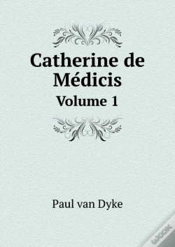 Capa do artigo Catherine De MéDicis Volume 1