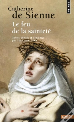 Capa do artigo Catherine De Sienne ; Le Feu De La Sainteté