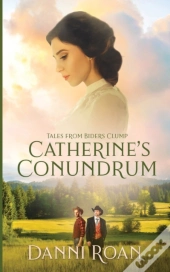 Catherine'S Conundrum