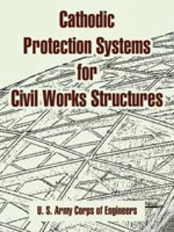 Capa do artigo Cathodic Protection Systems For Civil Works Structures