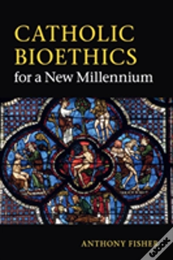 Capa do artigo Catholic Bioethics For A New Millennium