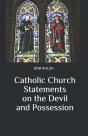 Catholic Church Statements On The Devil And Possession - Preview