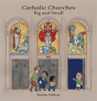 Catholic Churches Big And Small - Preview