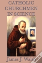 Catholic Churchmen In Science