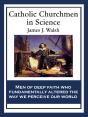 Catholic Churchmen In Science - Preview