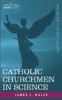 Catholic Churchmen In Science - Preview