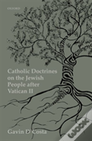 Catholic Doctrines On The Jewish People After Vatican Ii