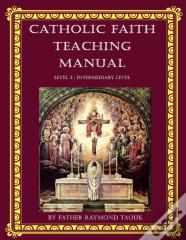 Catholic Faith Teaching Manual - Level 3