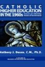 Catholic Higher Education In The 1960s - Preview