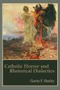 Catholic Horror And Rhetorical Dialectics - Preview