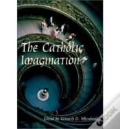 Capa do artigo Catholic Imagination Â€“ 24th Convention Catholic Scholars September 28â€“30, 2001