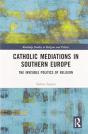 Catholic Mediations In Southern Europe - Preview