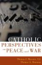 Catholic Perspectives On Peace And War - Preview