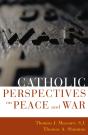 Catholic Perspectives On Peace And War - Preview