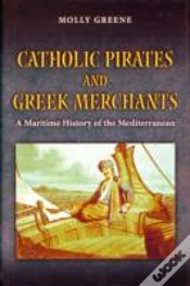 Capa do artigo Catholic Pirates And Greek Merchants