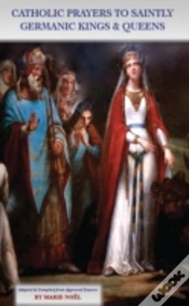 Capa do artigo Catholic Prayers To Saintly Germanic Kings & Queens