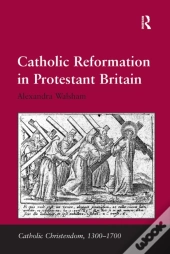 Catholic Reformation In Protestant Britain