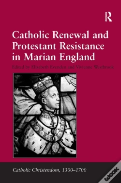 Capa do artigo Catholic Renewal And Protestant Resistance In Marian England