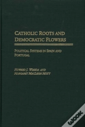 Catholic Roots And Democratic Flowers