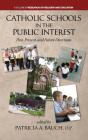Catholic Schools And The Public Interest - Preview