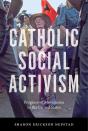 Catholic Social Activism - Preview