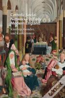 Catholic Social Networks In Early Modern England