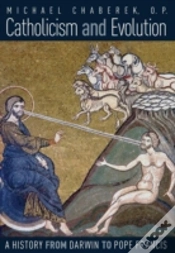 Capa do artigo Catholicism And Evolution: A History From Darwin To Pope Francis