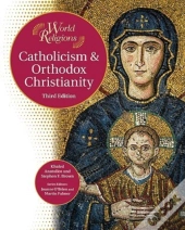 Catholicism And Orthodox Christianity
