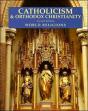 Catholicism And Orthodox Christianity - Preview