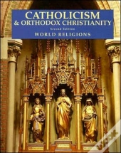 Catholicism And Orthodox Christianity