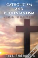 Catholicism And Protestantism