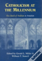 Catholicism At The Millennium
