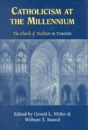 Catholicism At The Millennium - Preview