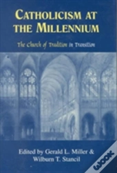 Catholicism At The Millennium