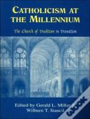 Catholicism At The Millennium