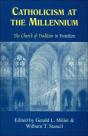 Catholicism At The Millennium - Preview