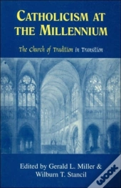 Catholicism At The Millennium