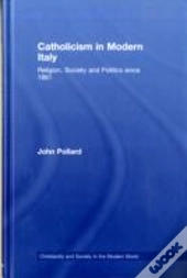 Catholicism In Modern Italy