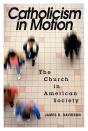 Catholicism In Motion - Preview