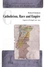 Catholicism, Race And Empire - Preview