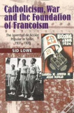 Capa do artigo Catholicism, War And  The Foundation Of Francoism